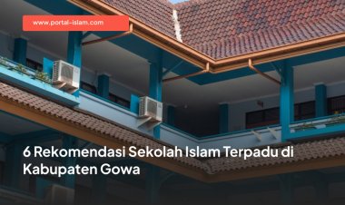 6 Rekomendasi Sekolah Islam Terpadu di Kabupaten Gowa