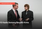 9 Dalil Tentang Berpikir Kritis