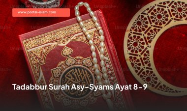Tadabbur Surah Asy-Syams Ayat 8-9