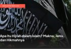 Apa Itu Hijrah dalam Islam? Makna, Jenis, dan Hikmahnya