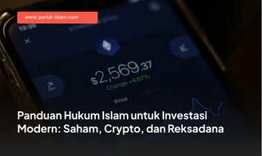 Panduan Hukum Islam untuk Investasi Modern: Saham, Crypto, dan Reksadana